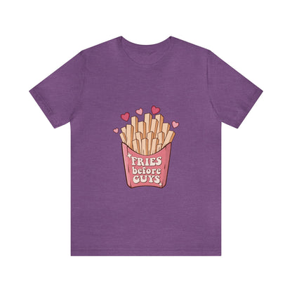 Fries Before Guys Short Sleeve Tee