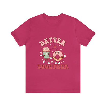 Better Together Donut & Drink Short Sleeve Tee