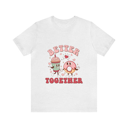 Better Together Donut & Drink Short Sleeve Tee