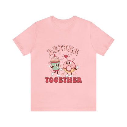 Better Together Donut & Drink Short Sleeve Tee