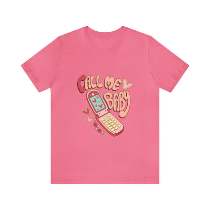 Call Me Baby Short Sleeve Tee