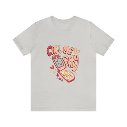 Call Me Baby Short Sleeve Tee