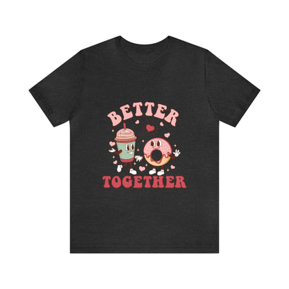 Better Together Donut & Drink Short Sleeve Tee